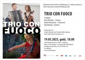 Read more about the article 19 maja, RCK, koncert TRIO CON FUOCO, godz. 18, bilety 25 zł