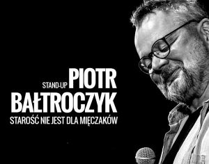 Read more about the article 15 maja, RCK, Piotr Bałtroczyk, godz. 19, bilety od 80 zł