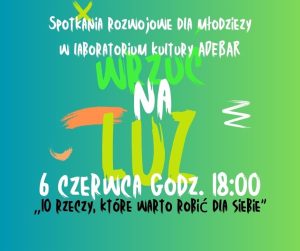 Read more about the article 6 czerwca, Adebar, „Wrzuć na luz”, godz. 18, wstęp wolny