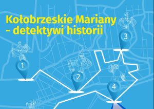 Read more about the article Gra terenowa: szlakiem kołobrzeskich Marianów