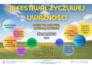 Read more about the article 26 sierpnia, biblioteka, III Festiwal Życzliwej Uważności, godz. 11, wstęp wolny