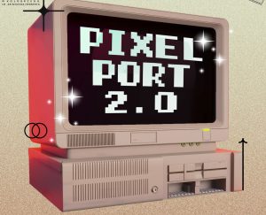 Read more about the article 29 października, RCK, II Festiwal Pixel Port, godz. 10-20, bilety 18 zł