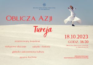 Read more about the article 18 października, biblioteka, spotkanie: Oblicza Azji. Turcja, godz. 16.30, wstęp wolny