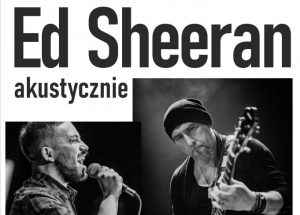 Read more about the article 18 listopada, RCK, Ed Sheeran akustycznie, godz. 18, bilety 40 zł