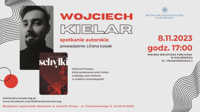 8 listopada, biblioteka, spotkanie z Wojciechem Kielarem, godz. 17, wstęp wolny (bezpłatne wejściówki)