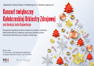 Read more about the article 16 grudnia, RCK, koncert świąteczny Kołobrzeskiej Orkiestry Zdrojowej, godz. 18, bilety 35 zł