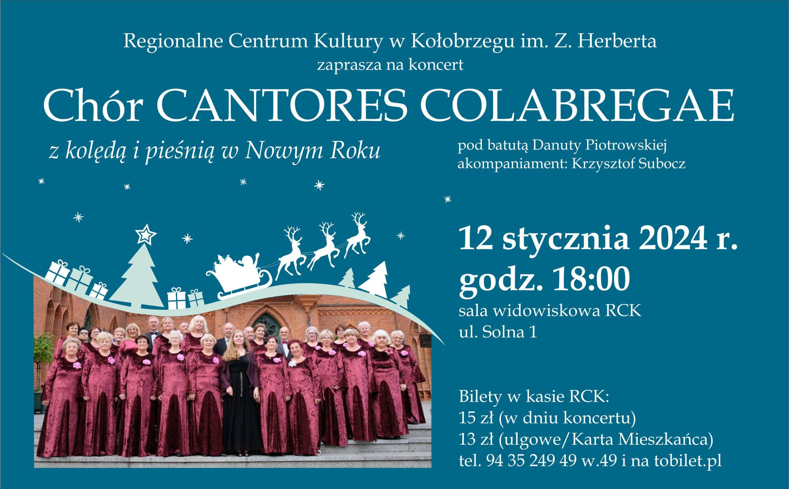 You are currently viewing 12 stycznia, RCK, koncert chóru Cantores Colabregae, godz. 18, bilet normalny 15 zł,