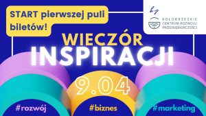 Read more about the article Wieczór Inspiracji by KCRP – pierwsza edycja wydarzenia dla przedsiębiorczych umysłów!