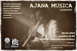 Read more about the article W piątek Adebar zaprasza na koncert relaksacyjny – AJANA Musica. Wstęp wolny