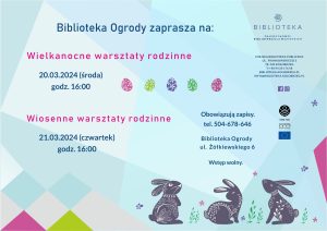 Read more about the article 20 i 21 marca, biblioteka Ogrody, wielkanocne warsztaty rodzinne, godz. 16, wstęp wolny