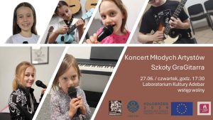Read more about the article 27 czerwca, Koncert Młodych Artystów Szkoły GraGitarra, Adebar, wstęp wolny