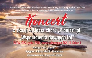 Read more about the article 26 czerwca, koncert „Wspomnienia dawnych lat”, RCK, wstęp wolny