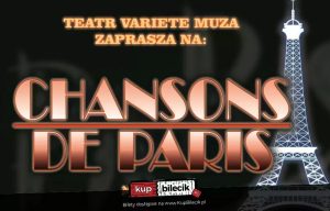 Read more about the article 24 lipca, Chansons de Paris, amfiteatr, bilety