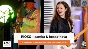 Read more about the article 20 sierpnia, koncert Bossa Nova, wstęp wolny