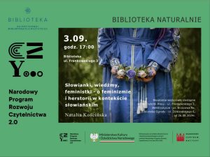 Read more about the article 3 września, Słowianki, wiedźmy, feministki…, wejściówki