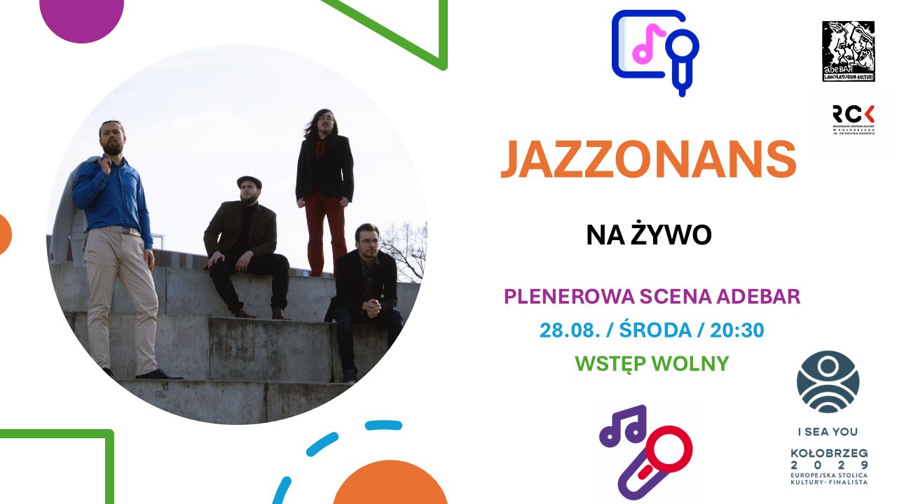 You are currently viewing 28 sierpnia, koncert Jazzonans, Adebar, wstęp wolny