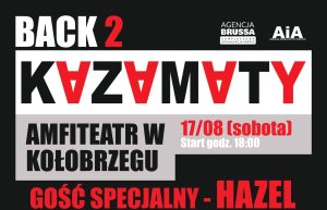Read more about the article Kazamaty wracają! Mamy dla Was podwójny bilet na wielką imprezę w amfiteatrze