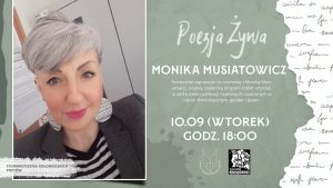 Read more about the article 10 września, spotkanie z Moniką Musiatowicz, wstęp wolny