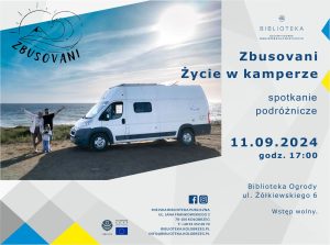 Read more about the article 11 września, spotkanie podróżnicze „Zbusovani. Życie w kamperze”, wstęp wolny