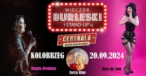 Read more about the article 20 września, wieczór Burleski i Stand-up’u, Centrala, bilety