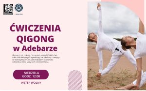 Read more about the article 12 października, ćwiczenia Qigong z instruktorem, Adebar, wstęp wolny