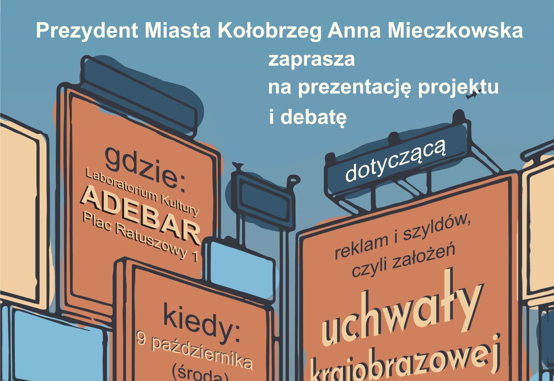 You are currently viewing Debata o uchwale krajobrazowej, czyli o banerach, reklamach i szyldach w przestrzeni publicznej (spotkanie otwarte)