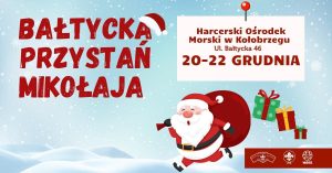 Read more about the article 20-22 grudnia, Bałtycka Przystań Mikołaja, HOM