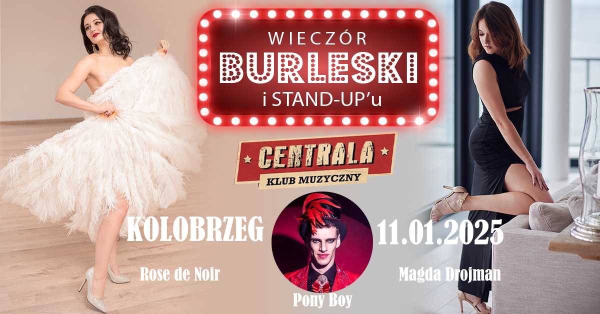 You are currently viewing Kolejny wieczór burleski i stand-up’u w Centrali. Pióra, brokat i cięty dowcip tylko dla dorosłych