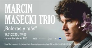 Read more about the article 17 stycznia, koncert „Boleros y más”, RCK, bilety