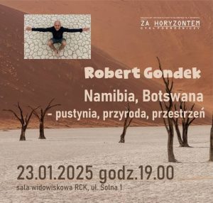 Read more about the article 23 stycznia, Namibia, Botswana – pustynia, przyroda, przestrzeń, RCK