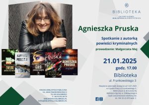 Read more about the article 21 stycznia, spotkanie z pisarką Agnieszką Pruską, biblioteka, bezpłatne wejściówki