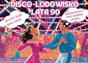 Read more about the article Disco Lodowisko lata 90. na Walentynki