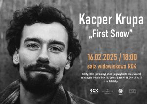 Read more about the article 16 lutego, koncert Kacpra Krupy „First Snow”, RCK, bilety