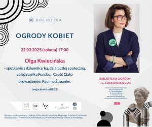 Read more about the article 22 marca, spotkanie z Olgą Kwiecińską, biblioteka