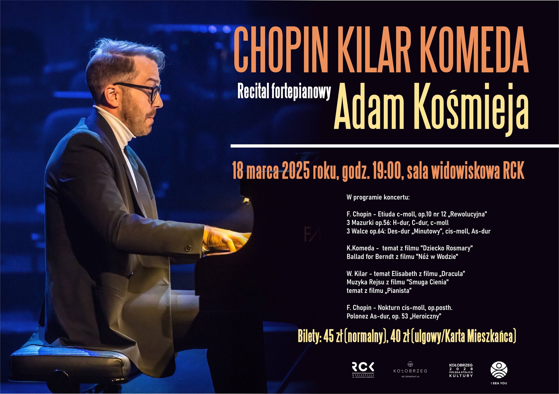 You are currently viewing 18 marca, recital fortepianowy CHOPIN KILAR KOMEDA – Adam Kośmieja