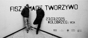 Read more about the article 23 marca, koncert Fisz Emade Tworzywo, RCK, bilety