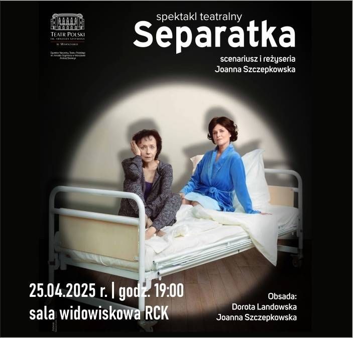 You are currently viewing 25 kwietnia, spektakl „Separatka”, RCK, bilety