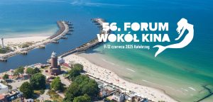 Read more about the article Forum Wokół Kina jest organizowane od 56 lat. W tym roku po raz pierwszy w Kołobrzegu!