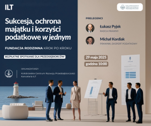 Read more about the article KCRP i Kancelaria ILT zapraszają przedsiębiorców na szkolenie. Temat: fundacje rodzinne