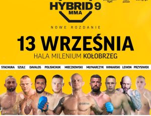 Read more about the article ZAPOWIEDŹ: gala Hybrid MMA 9 – Nowe Rozdanie we wrześniu w Kołobrzegu