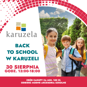 Read more about the article Powrót do szkoły z Karuzelą – zakupy z nagrodami i strefa zabaw