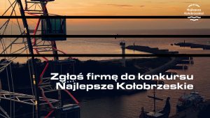 Read more about the article Wystartowała IV edycja konkursu „Najlepsze Kołobrzeskie”! Zgłoś firmę, którą warto docenić