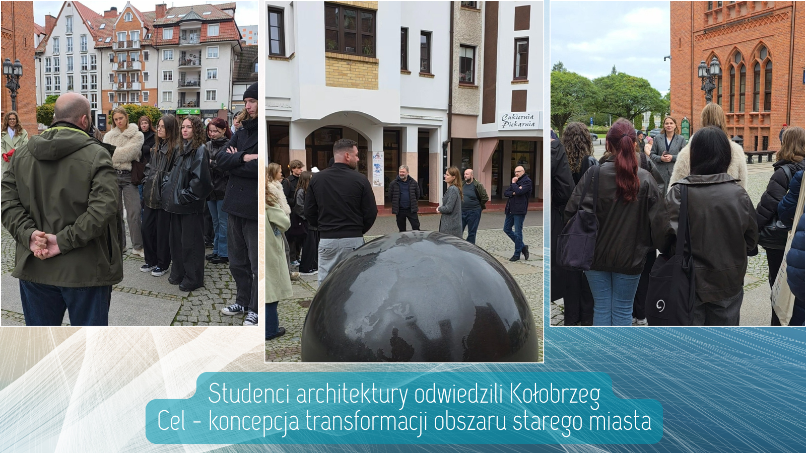 You are currently viewing Studenci architektury w Kołobrzegu. Nowy pomysł na starówkę?