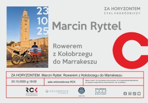 Read more about the article 23 października, M. Ryttel „Rowerem z Kołobrzegu do Marrakeszu”