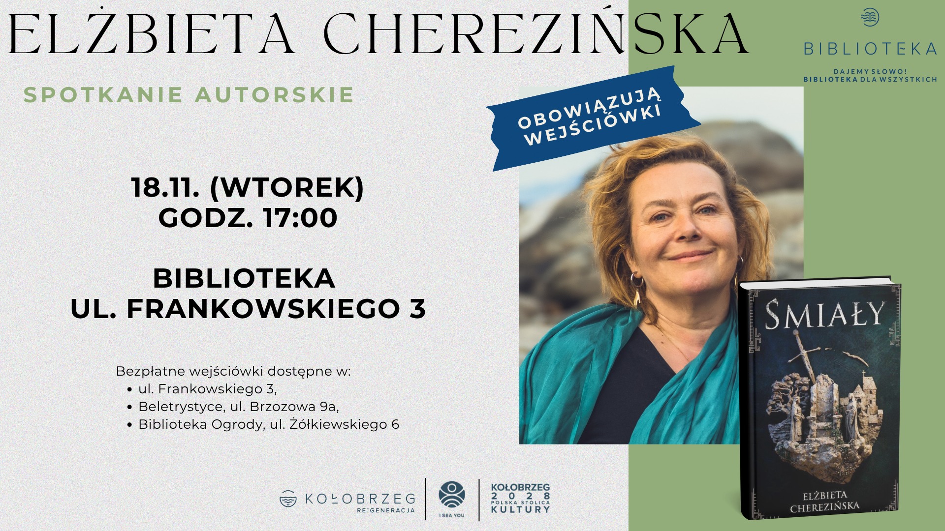 You are currently viewing Spotkanie z cenioną pisarką Elżbietą Cherezińską. Obowiązują bezpłatne wejściówki