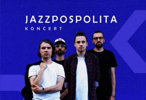Read more about the article Jazzpospolita zagra koncert w Regionalnym Centrum Kultury