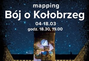 Read more about the article 6 marca, pokaz mappingu „Bój o Kołobrzeg”