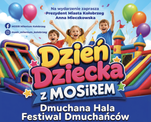 Festiwal Dmuchańców na Dzień Dziecka. MOSiR już wydaje opaski wejściowe