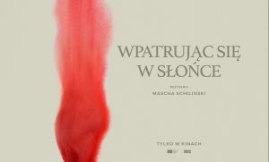 27 maja, film w ramach DKF Sztorm: „Wpatrując się w słońce”