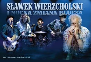 8 maja, Sławek Wierzcholski i Nocna Zmiana Bluesa na żywo w RCK